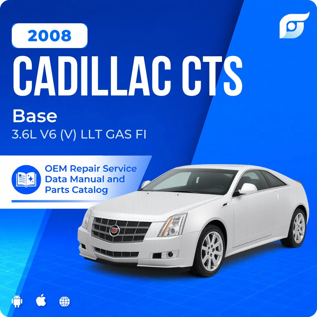 2008 Cadillac CTS Base - OEM Repair Service Manual