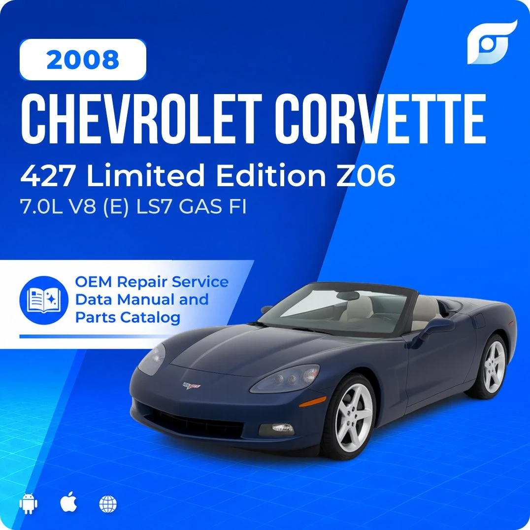 2008 Chevrolet Corvette 427 Limited Edition Z06 - OEM Repair Service Manual