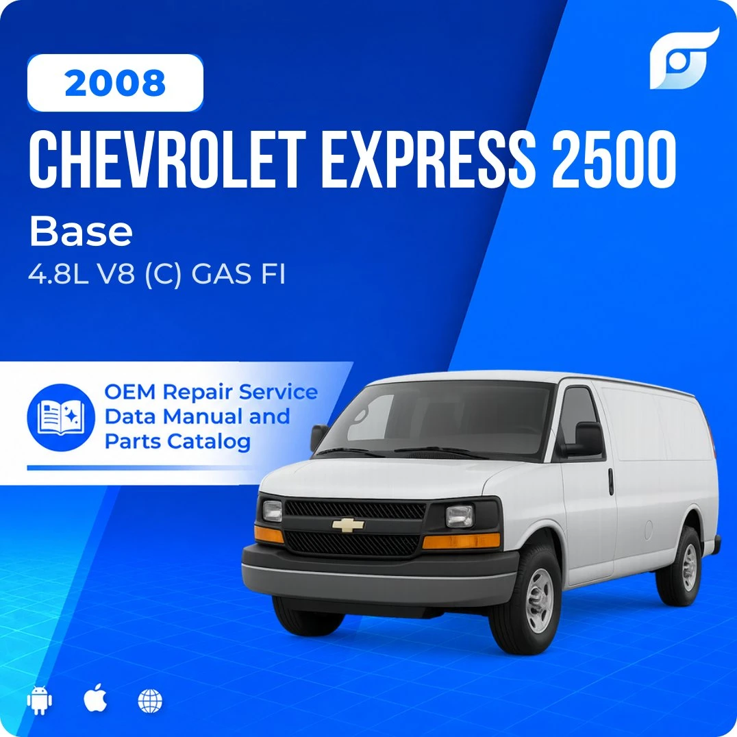 2008 Chevrolet Express 2500 Base - OEM Repair Service Manual