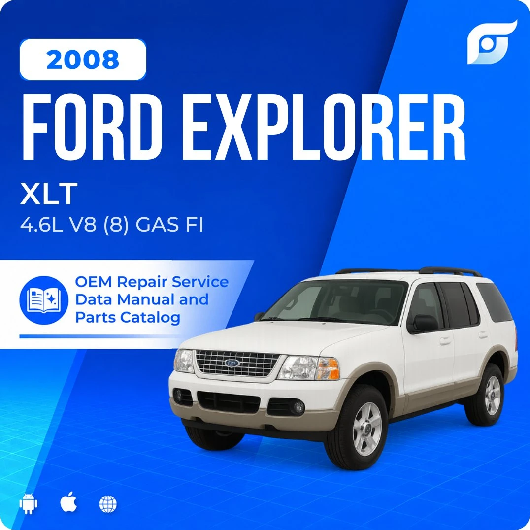 2008 Ford Explorer XLT - OEM Repair Service Manual