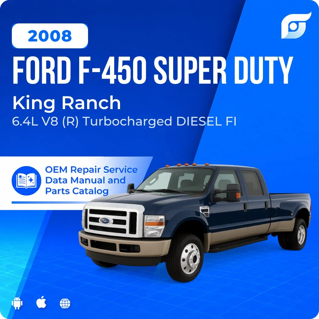2008 Ford F-450 Super Duty King Ranch - OEM Repair Service Manual