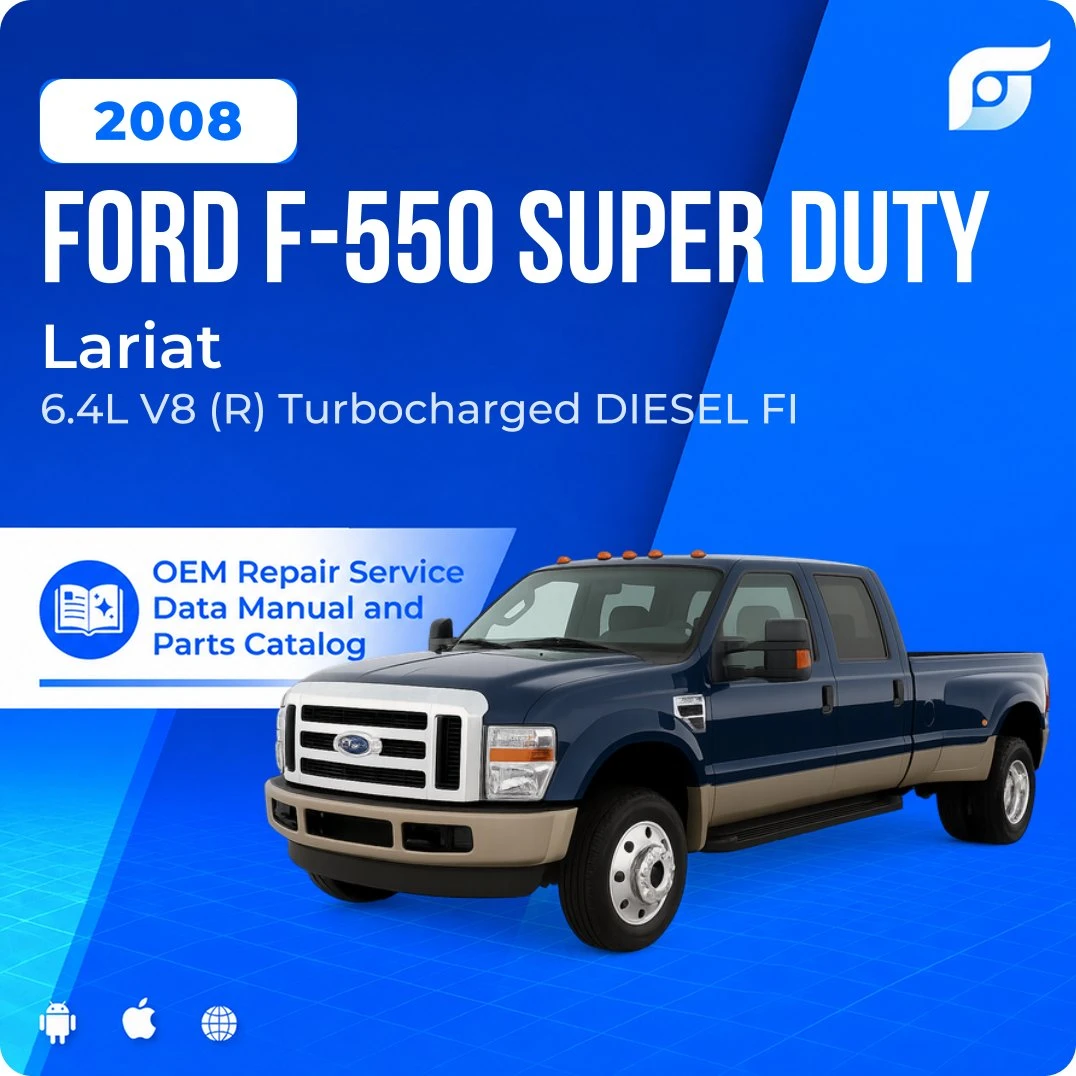 2008 Ford F-550 Super Duty Lariat - OEM Repair Service Manual