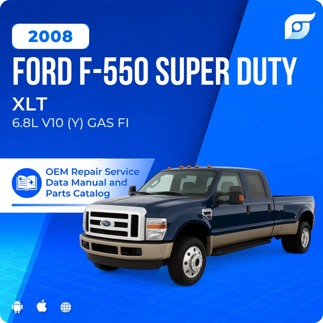 2008 Ford F-550 Super Duty XLT - OEM Repair Service Manual