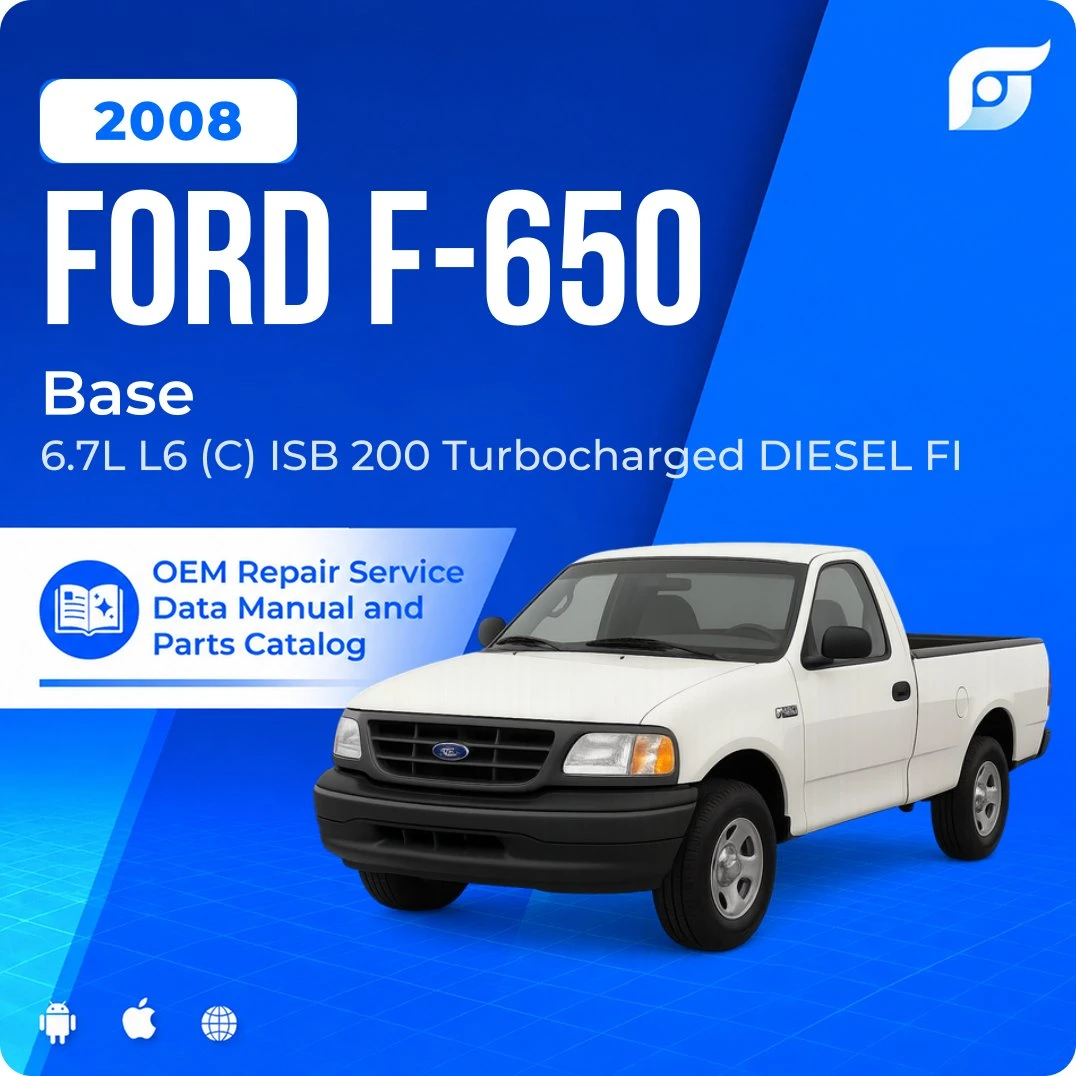 2008 Ford F-650 Base - OEM Repair Service Manual
