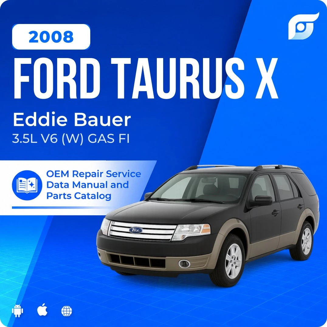 2008 Ford Taurus X Eddie Bauer - OEM Repair Service Manual