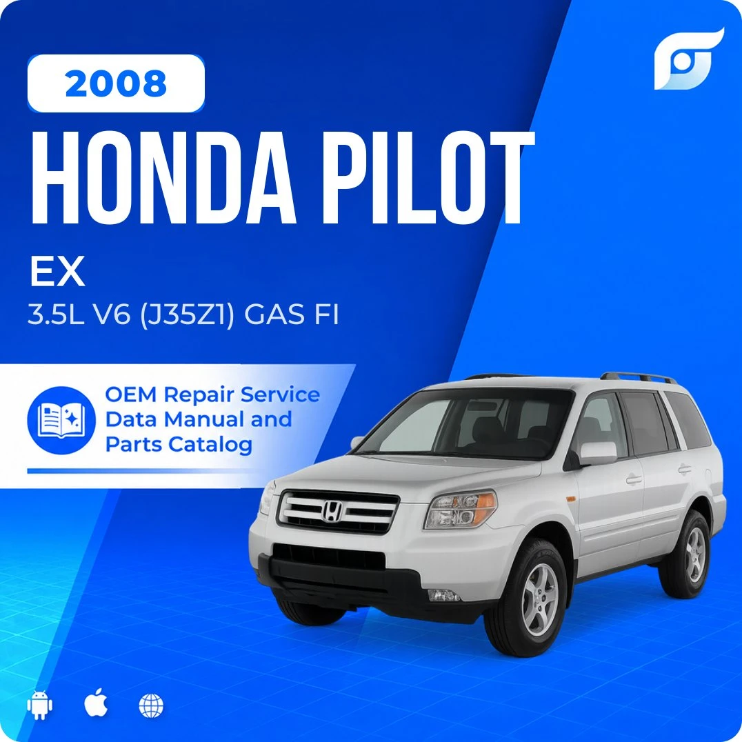 2008 Honda Pilot EX - OEM Repair Service Manual