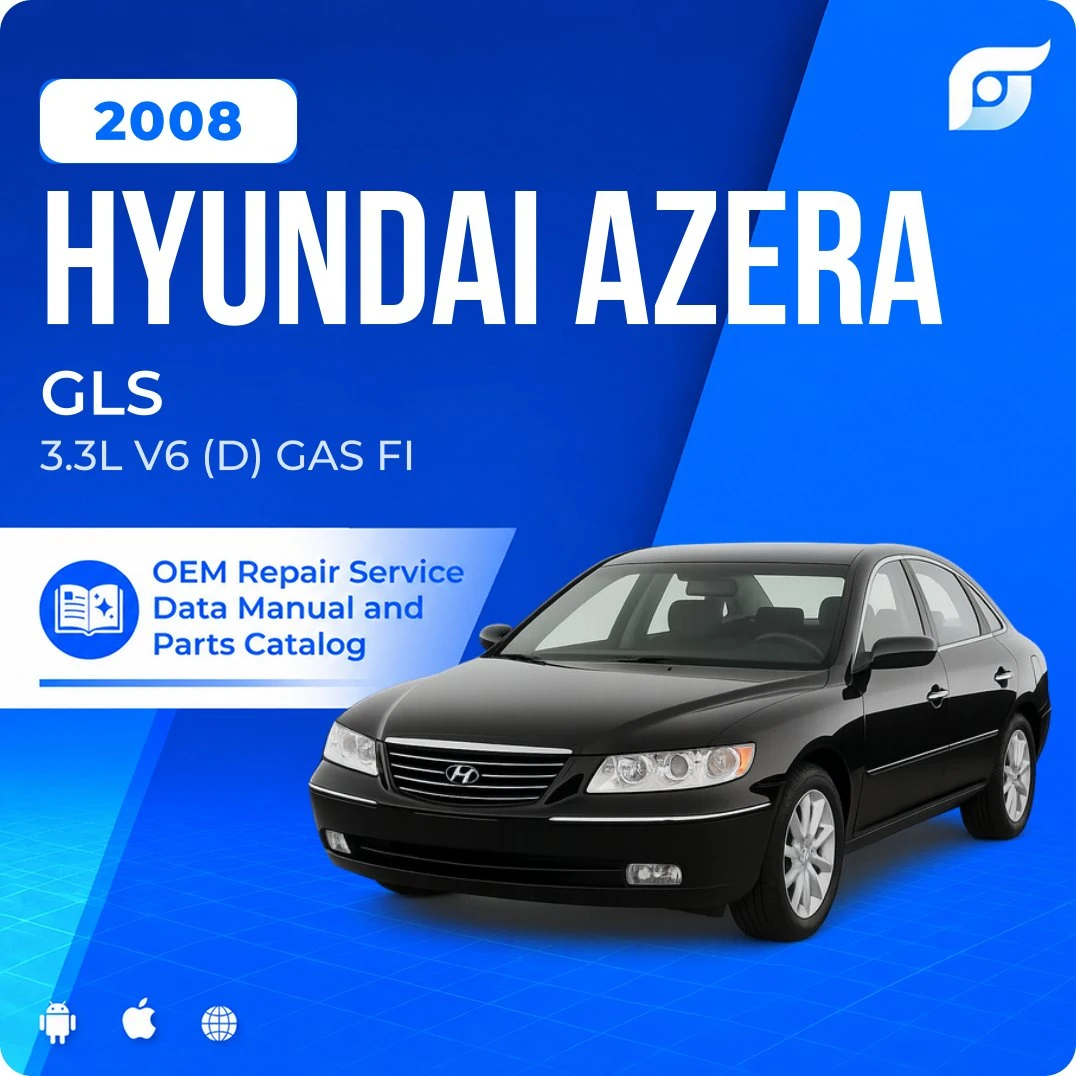 2008 Hyundai Azera GLS - OEM Repair Service Manual