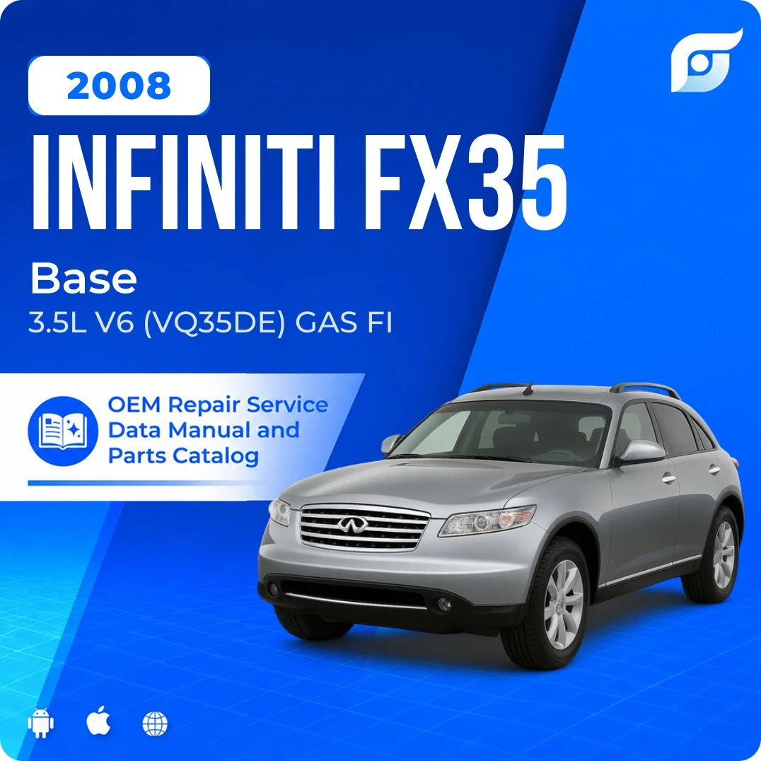 2008 INFINITI FX35 Base - OEM Repair Service Manual