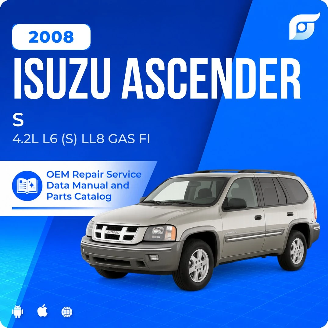 2008 Isuzu Ascender S - OEM Repair Service Manual