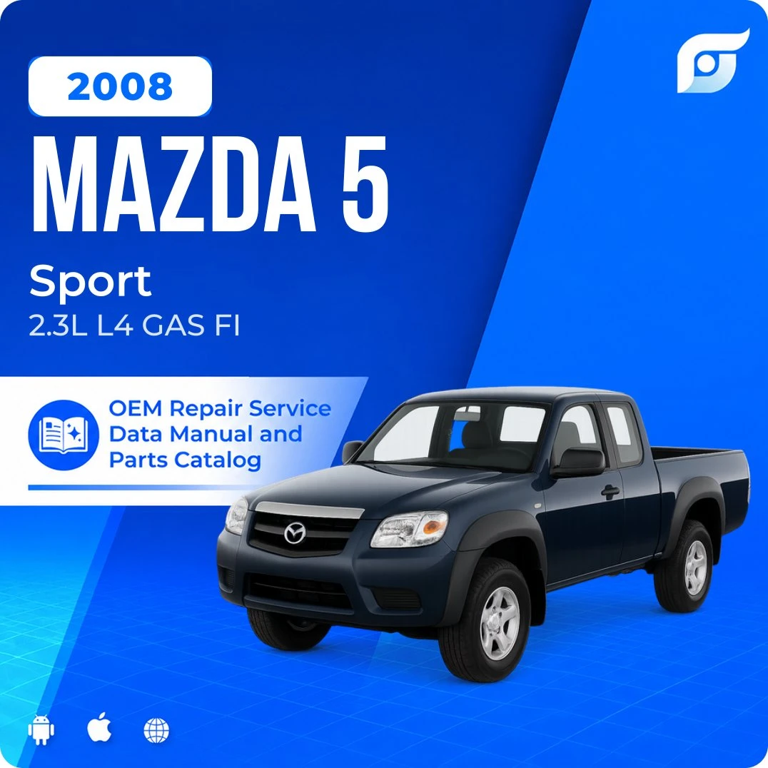 2008 Mazda 5 Sport - OEM Repair Service Manual