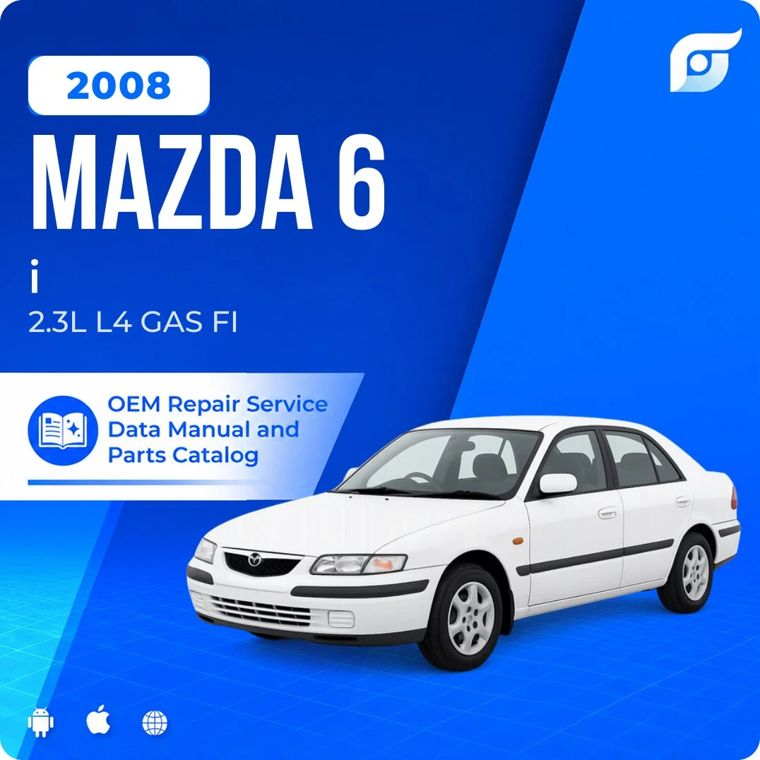 2008 Mazda 6 i - OEM Repair Service Manual