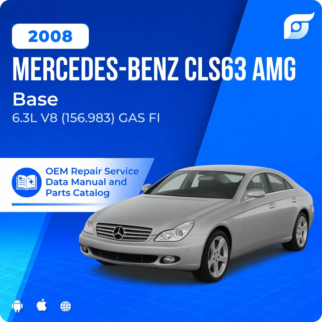 2008 Mercedes-Benz CLS63 AMG Base - OEM Repair Service Manual