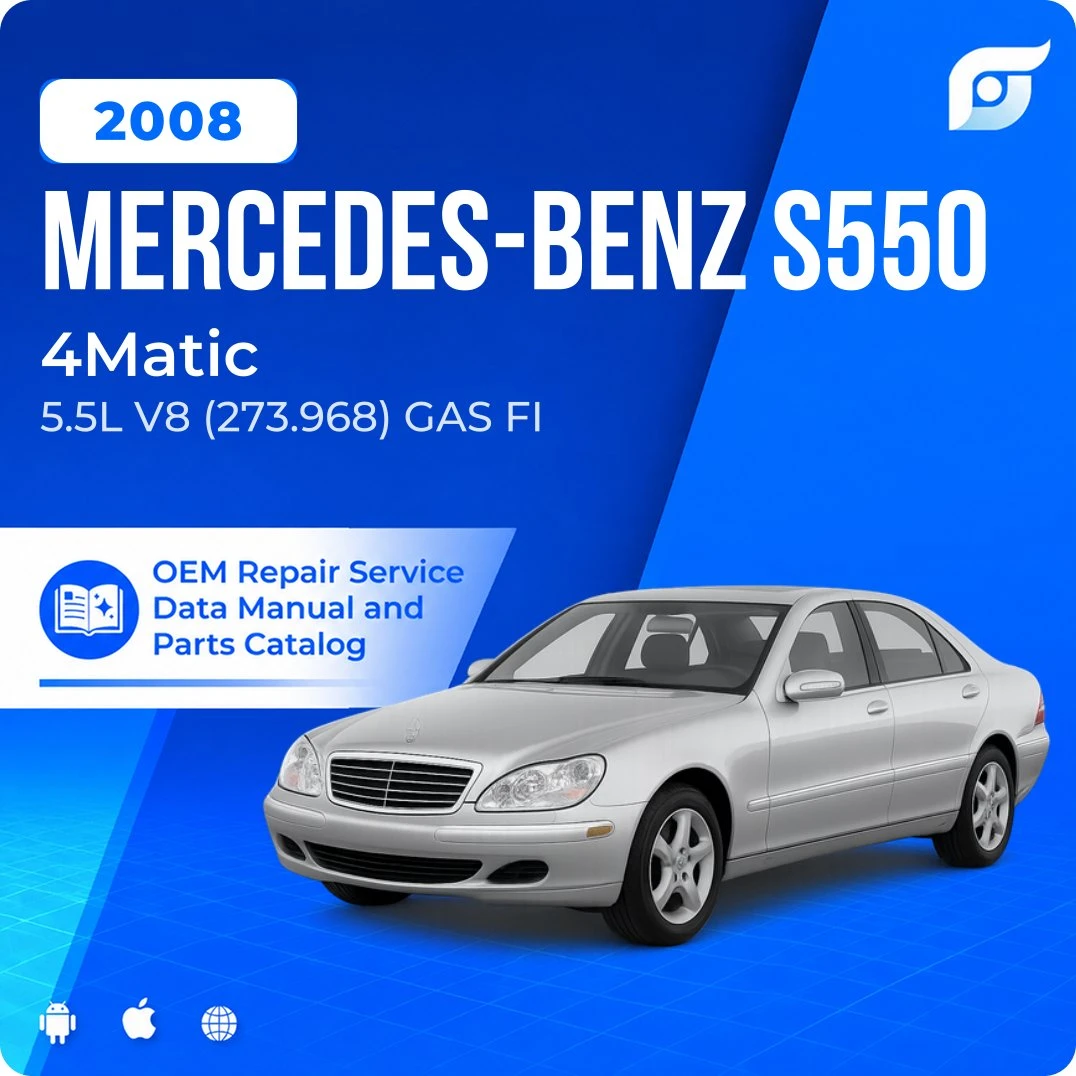 2008 Mercedes-Benz S550 4Matic - OEM Repair Service Manual