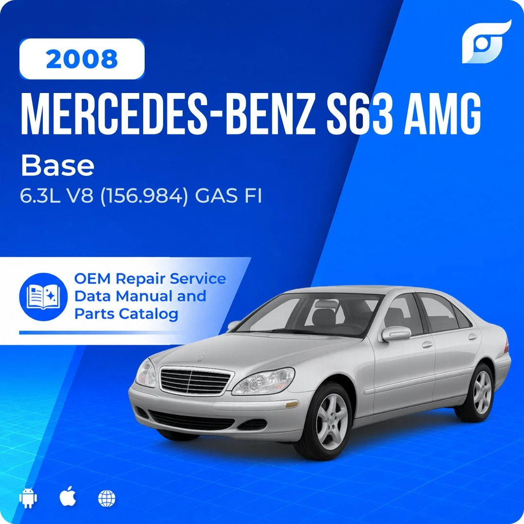 2008 Mercedes-Benz S63 AMG Base - OEM Repair Service Manual