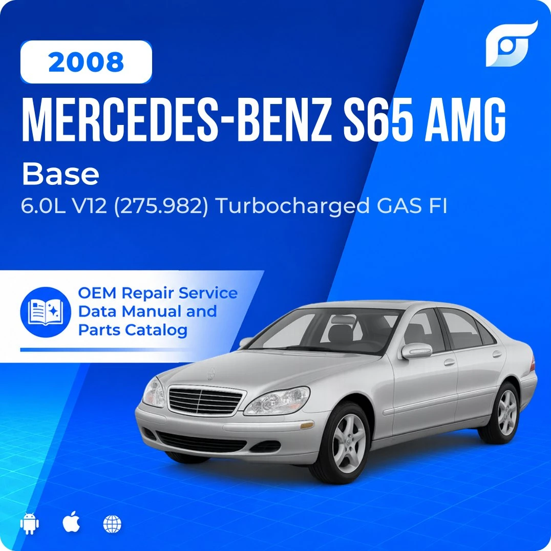 2008 Mercedes-Benz S65 AMG Base - OEM Repair Service Manual