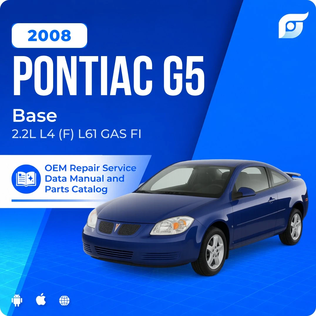 2008 Pontiac G5 Base - OEM Repair Service Manual