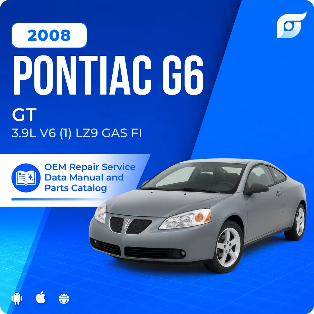 2008 Pontiac G6 GT - OEM Repair Service Manual