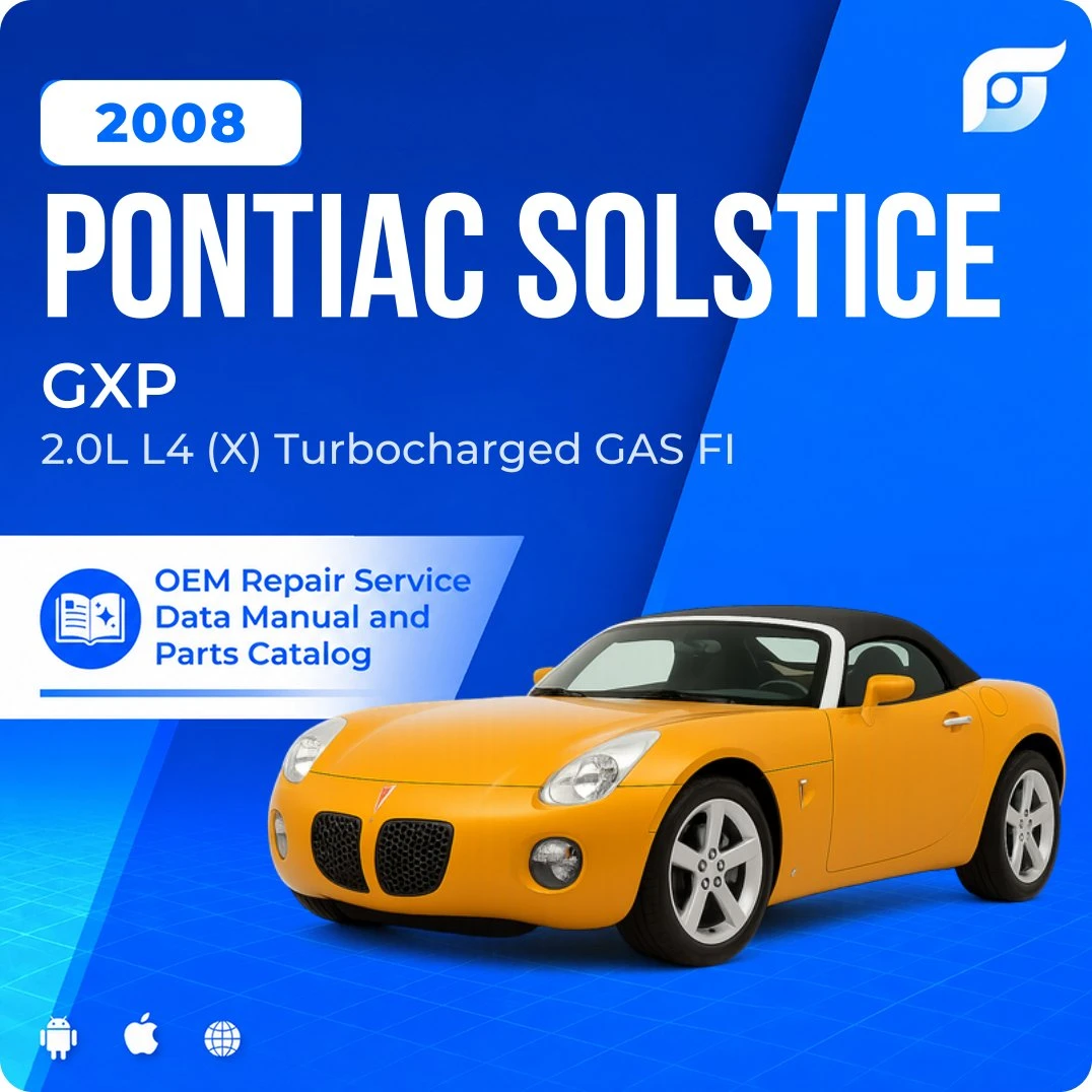2008 Pontiac Solstice GXP - OEM Repair Service Manual
