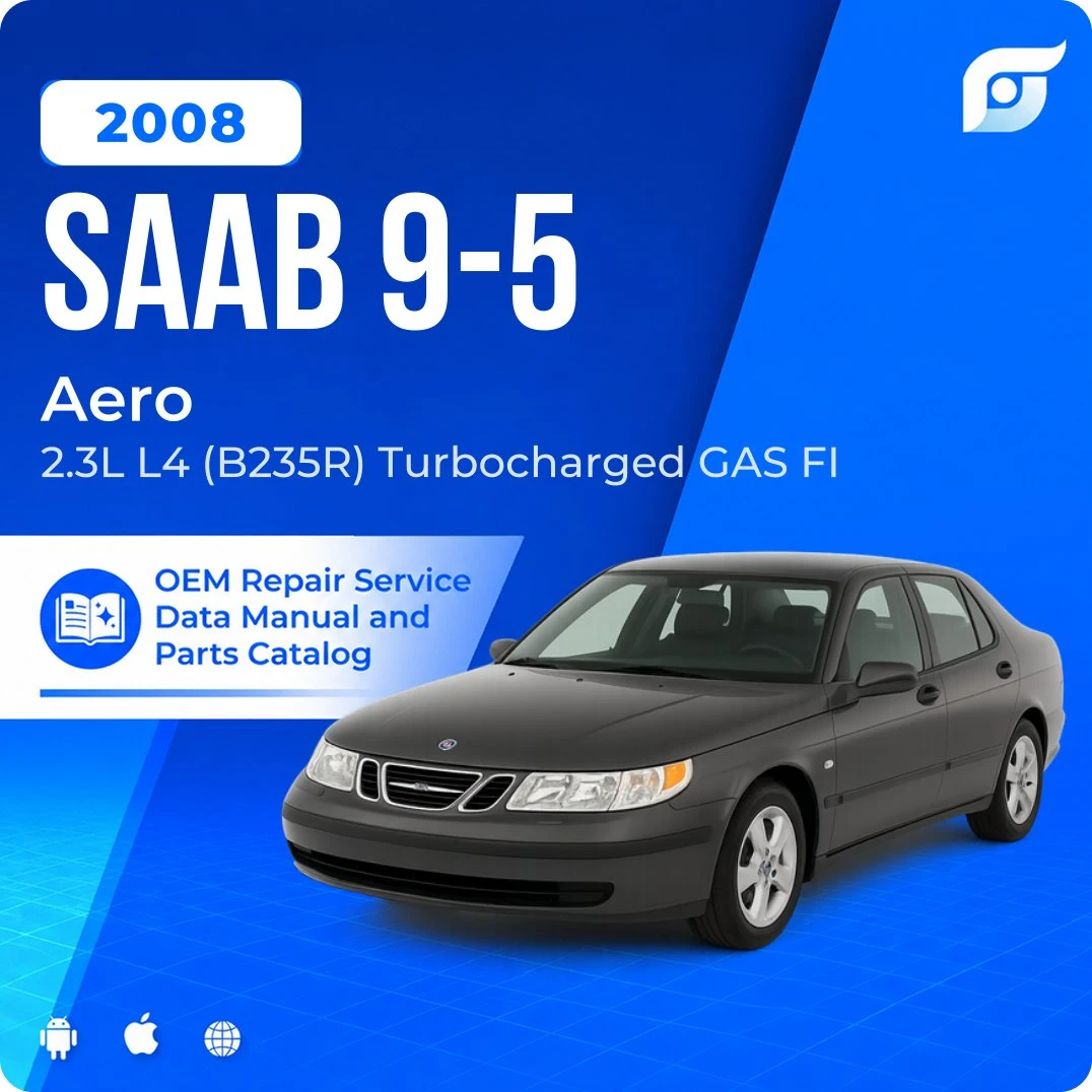 2008 Saab 9-5 Aero - OEM Repair Service Manual