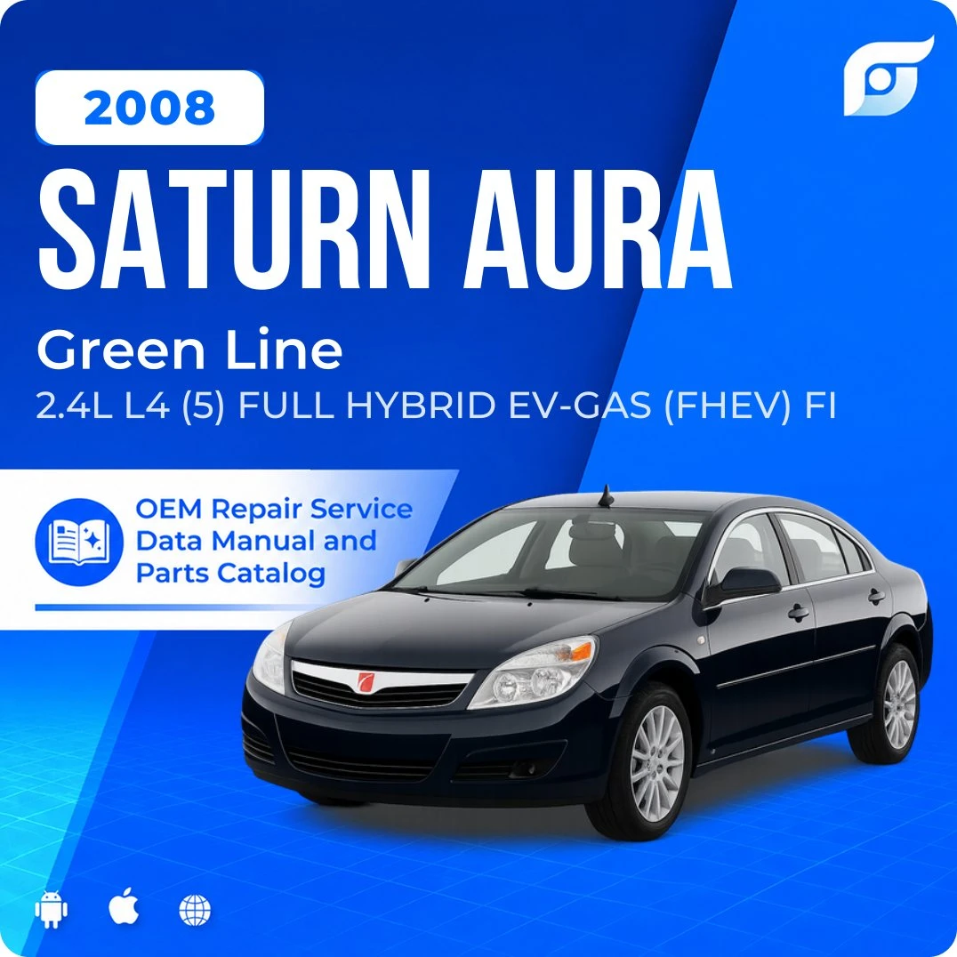 2008 Saturn Aura Green Line - OEM Repair Service Manual