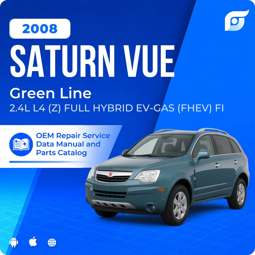2008 Saturn Vue Green Line - OEM Repair Service Manual