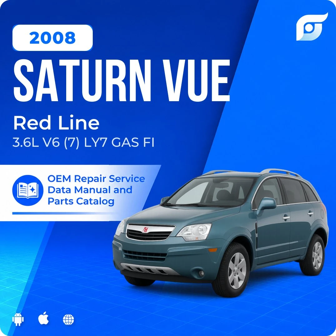 2008 Saturn Vue Red Line - OEM Repair Service Manual