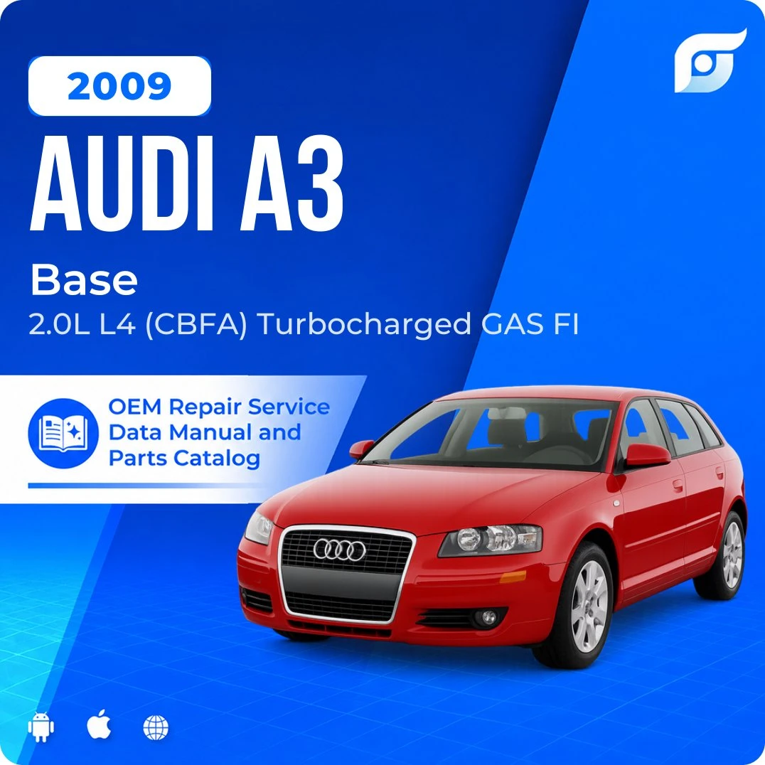 2009 Audi A3 Base - OEM Repair Service Manual