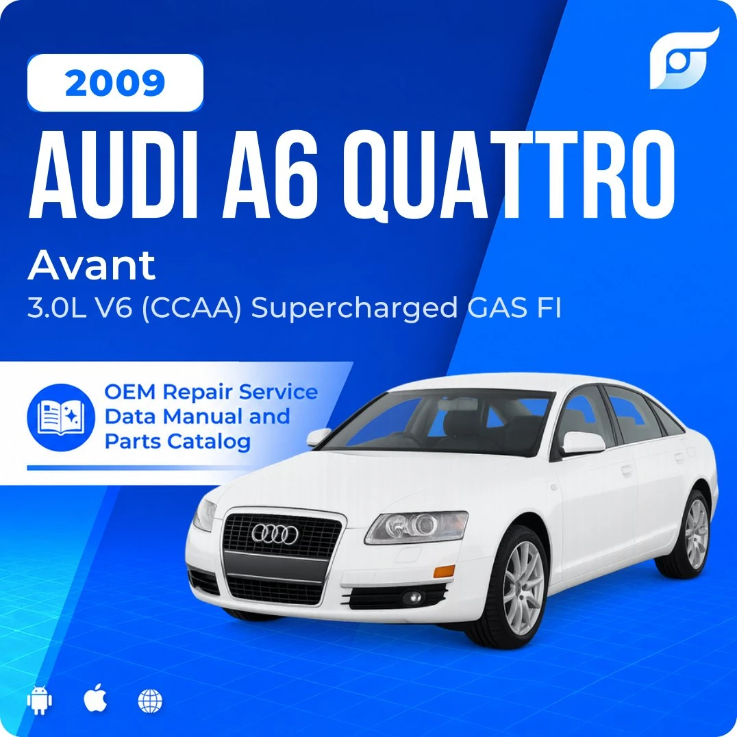 2009 Audi A6 Quattro Avant - OEM Repair Service Manual