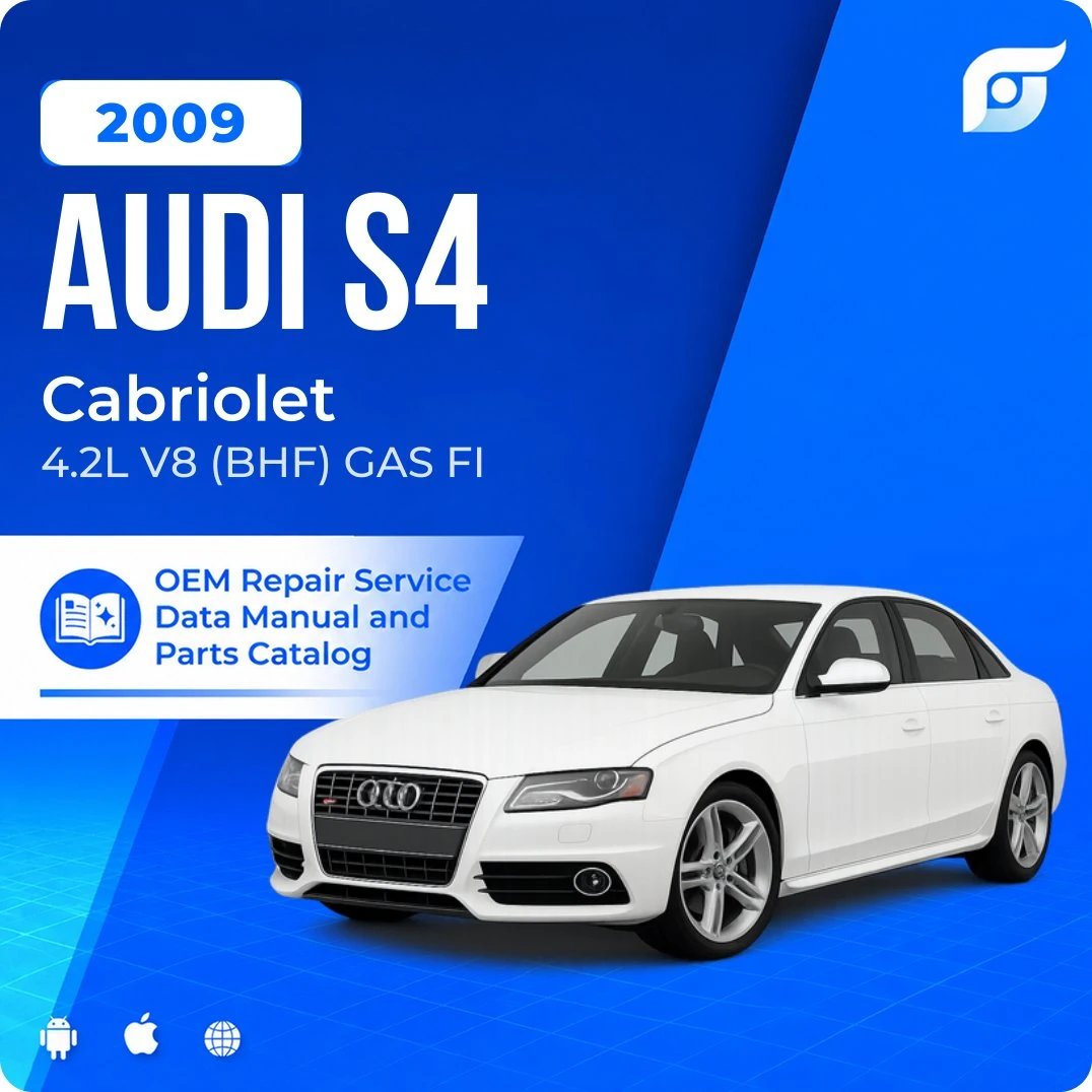 2009 Audi S4 Cabriolet - OEM Repair Service Manual