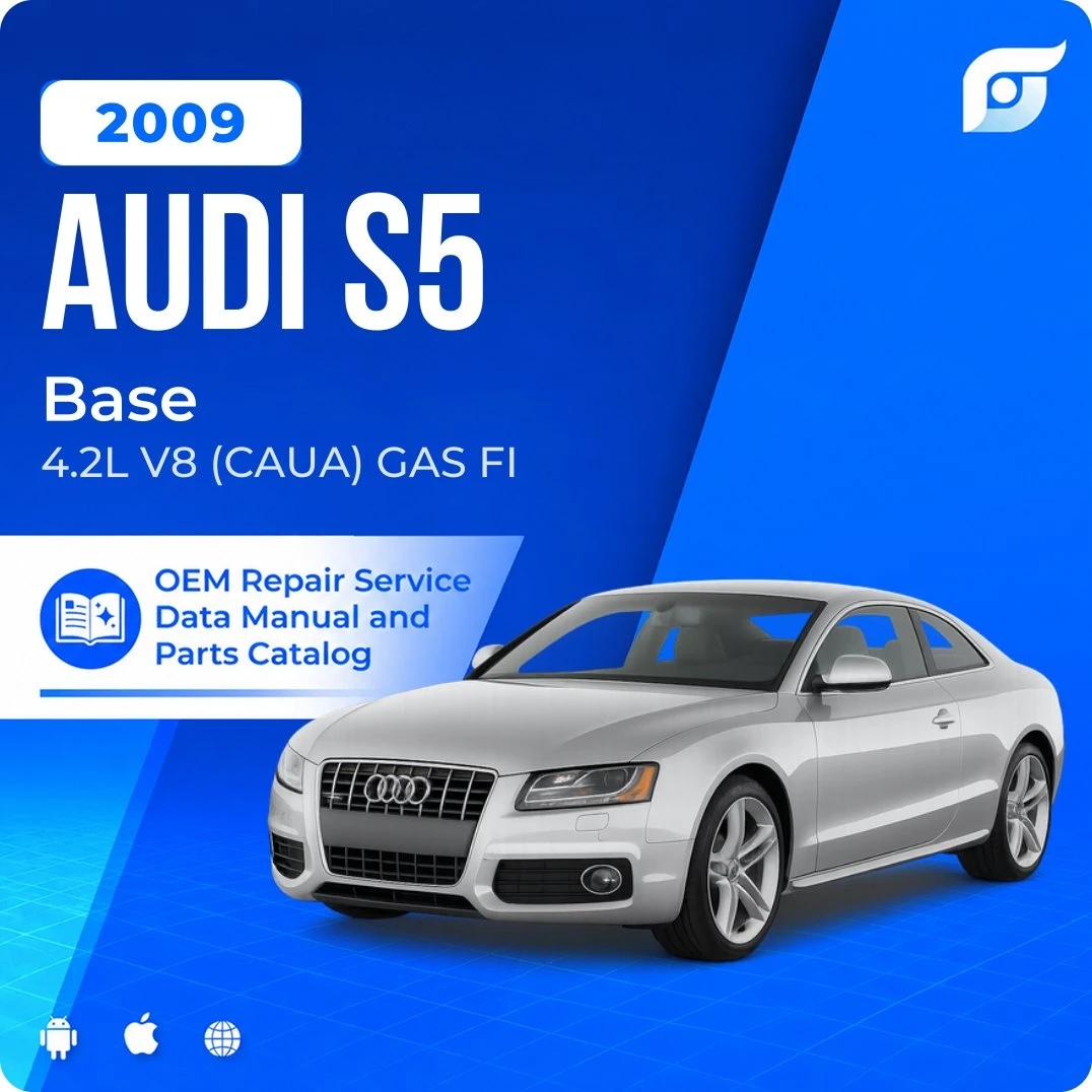 2009 Audi S5 Base - OEM Repair Service Manual