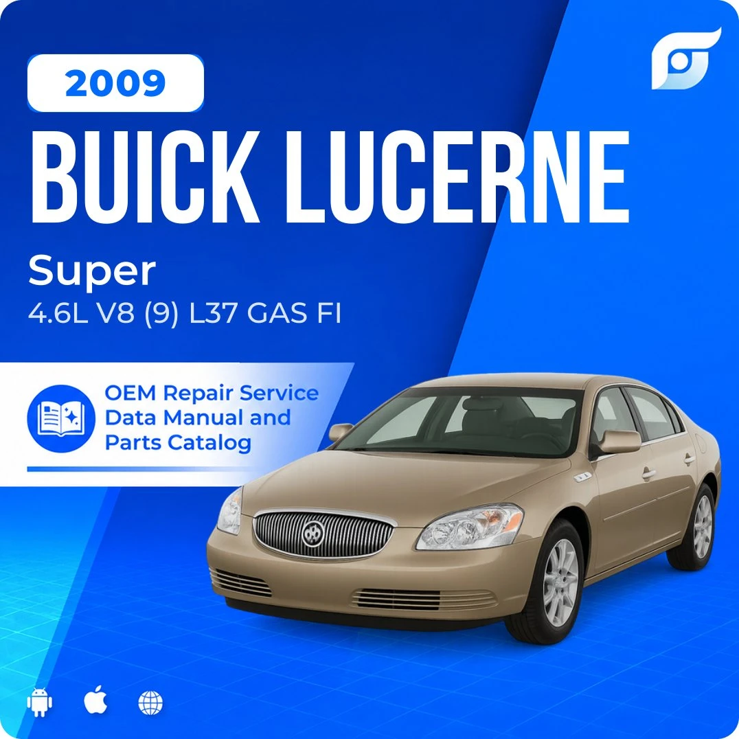 2009 Buick Lucerne Super - OEM Repair Service Manual
