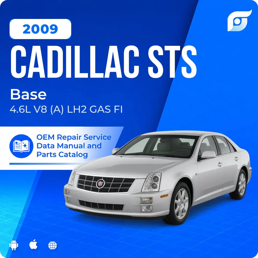 2009 Cadillac STS Base - OEM Repair Service Manual