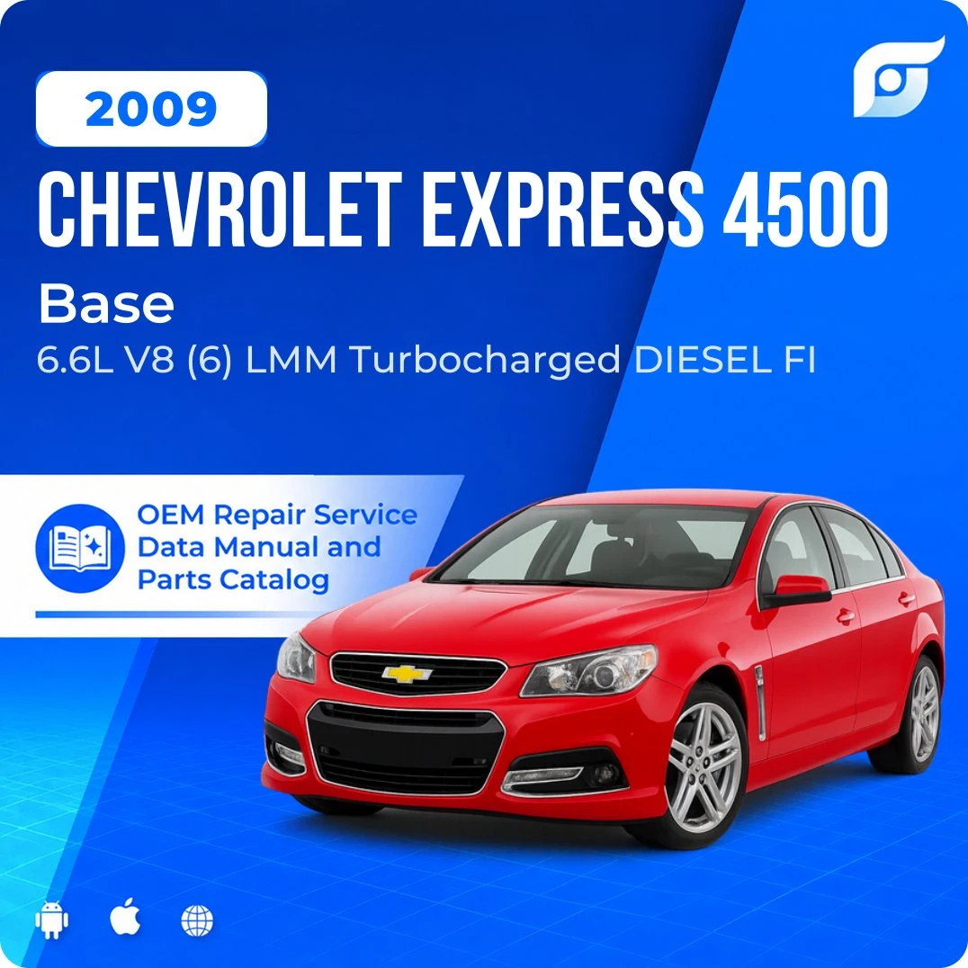 2009 Chevrolet Express 4500 Base - OEM Repair Service Manual