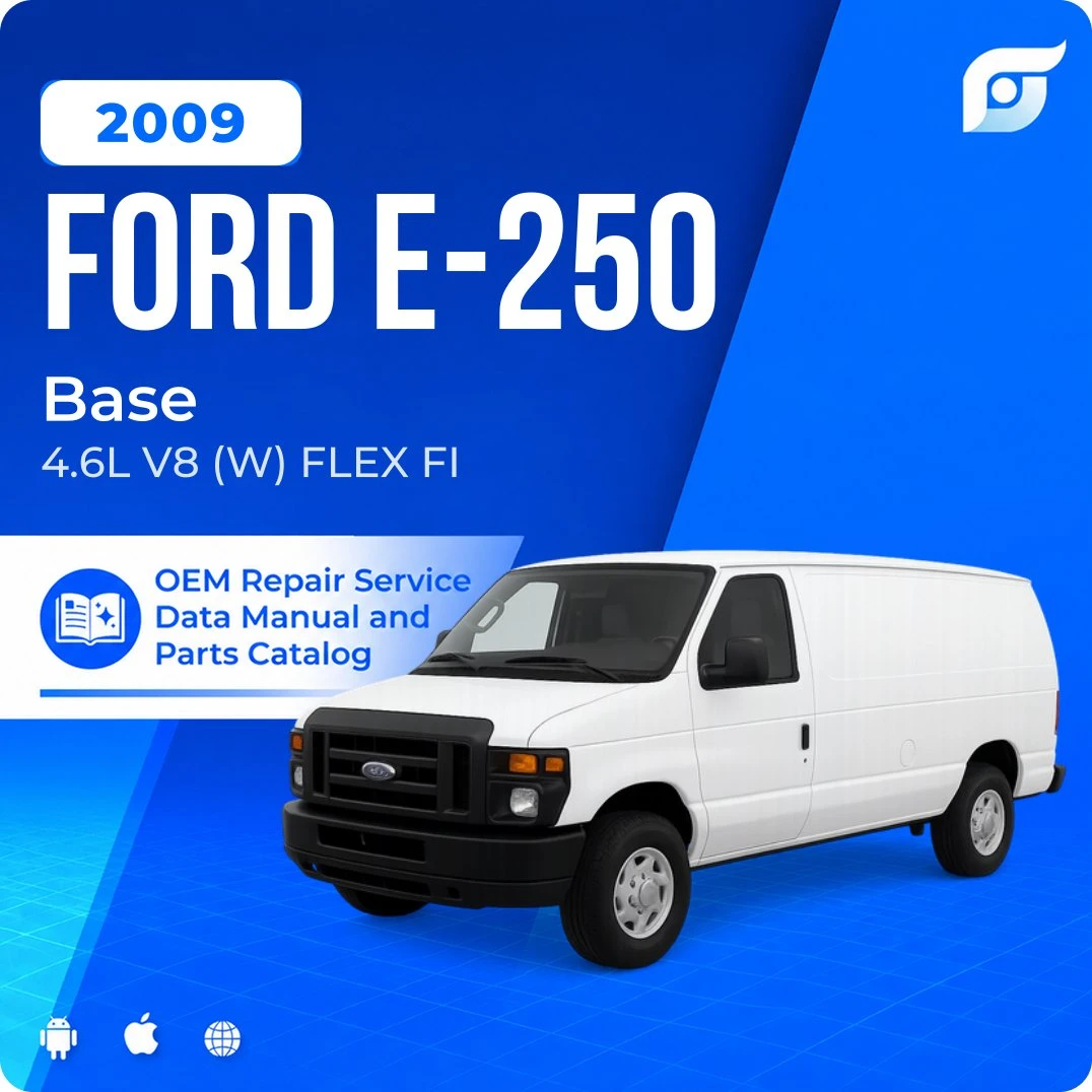 2009 Ford E-250 Base - OEM Repair Service Manual