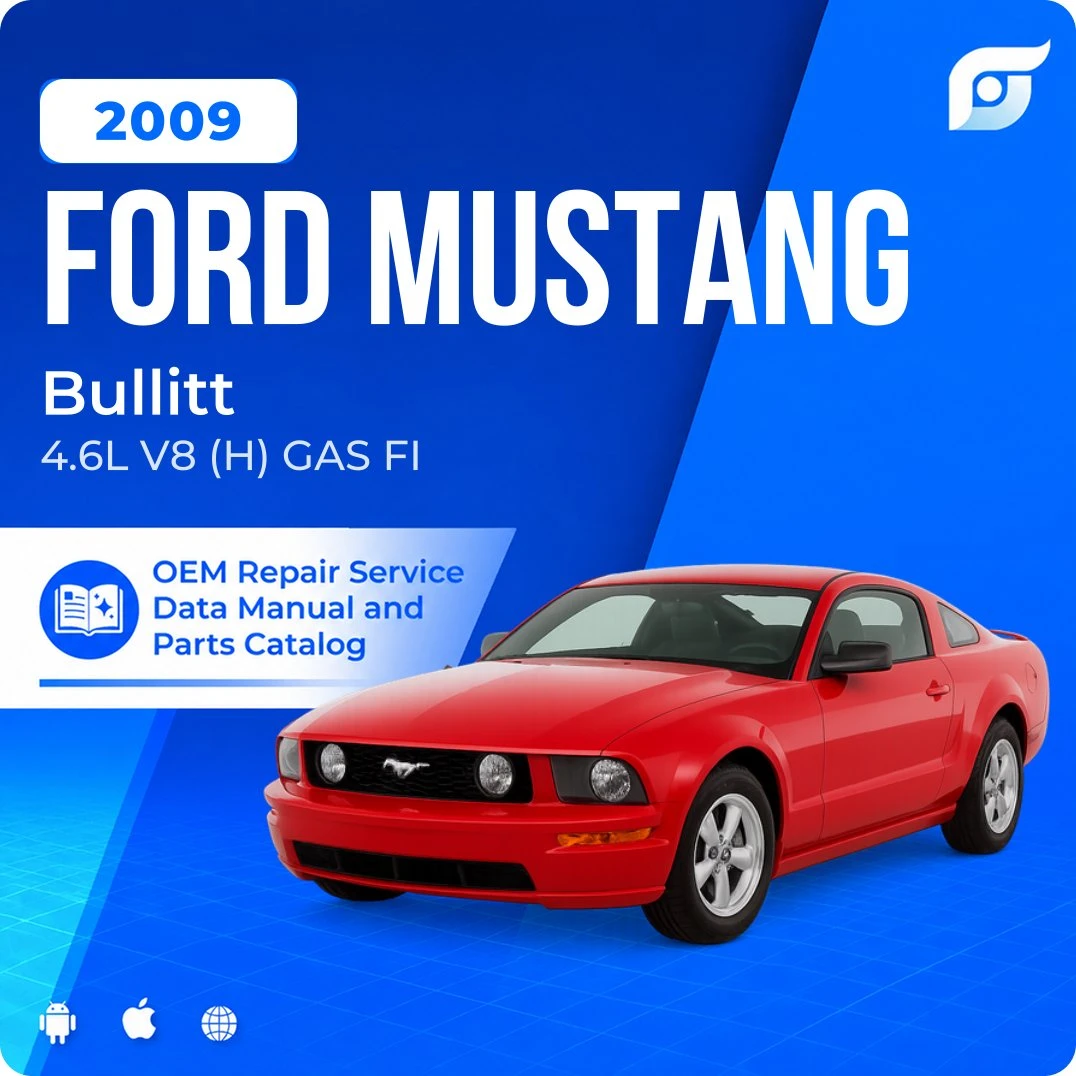 2009 Ford Mustang Bullitt - OEM Repair Service Manual