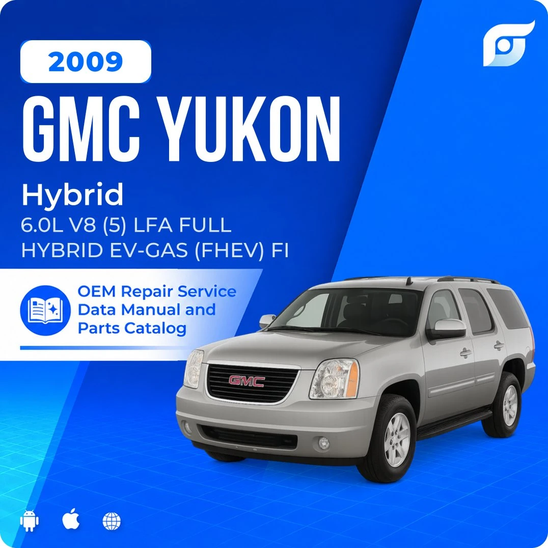 2009 GMC Yukon Hybrid - OEM Repair Service Manual