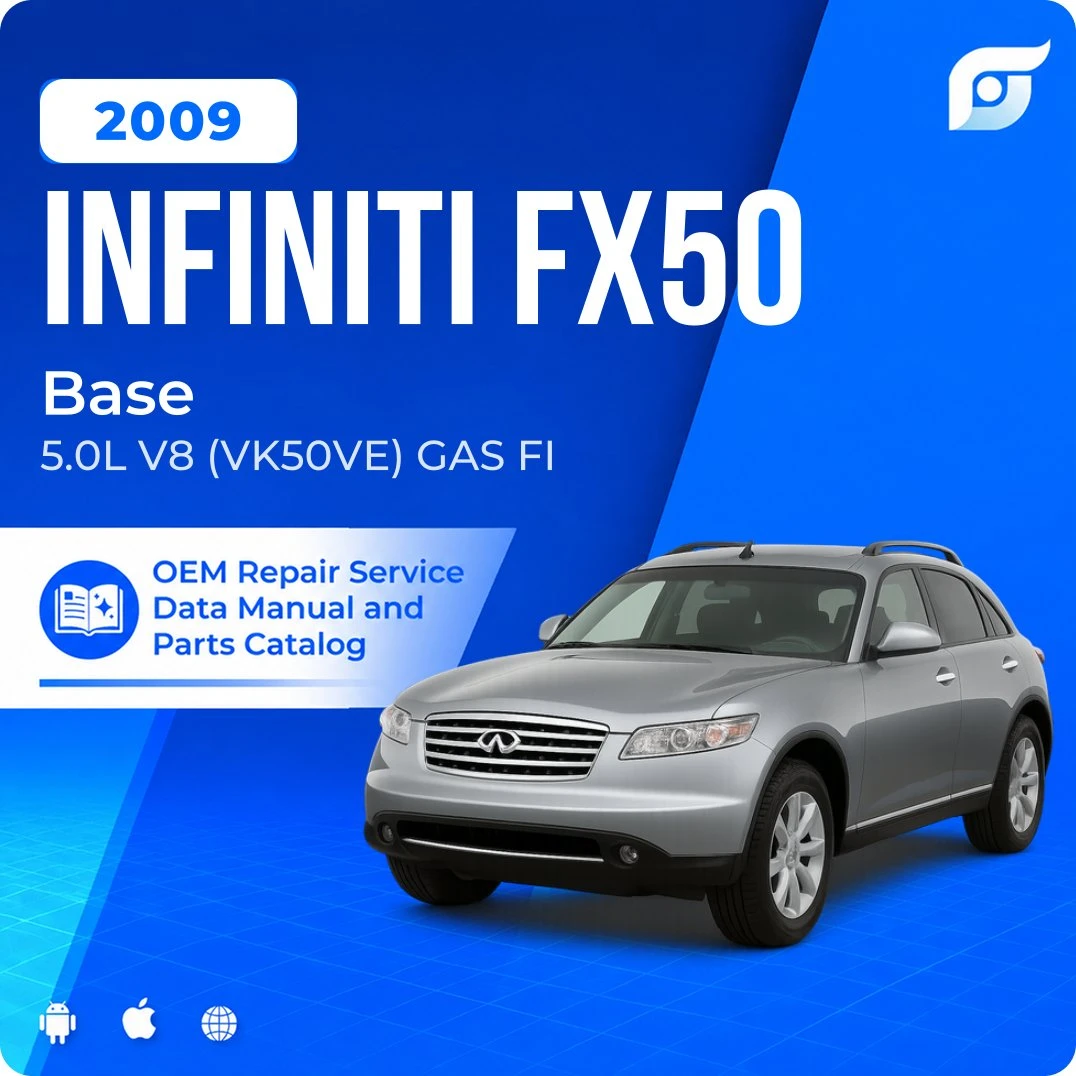 2009 INFINITI FX50 Base - OEM Repair Service Manual