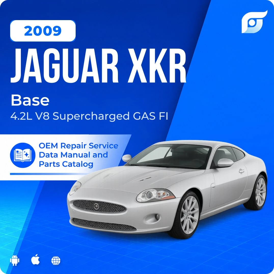 2009 Jaguar XKR Base - OEM Repair Service Manual