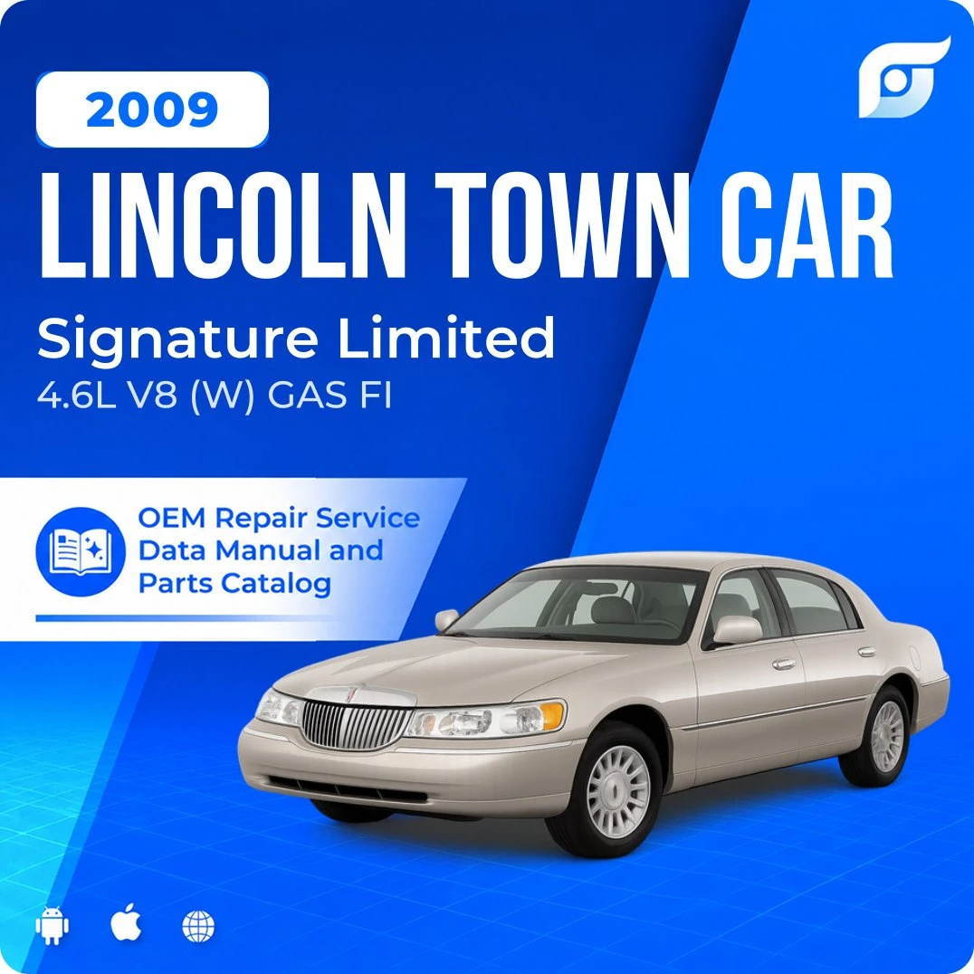 2009 Lincoln Town Car Signature Limited - OEM Repair Service Manual