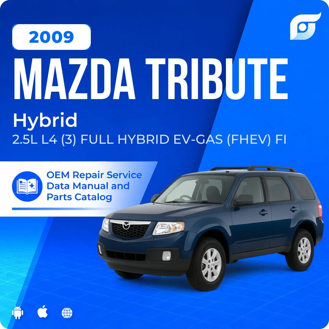 2009 Mazda Tribute Hybrid - OEM Repair Service Manual