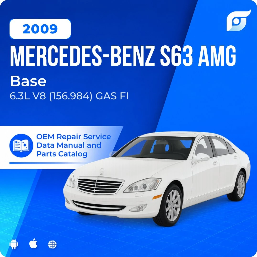 2009 Mercedes-Benz S63 AMG Base - OEM Repair Service Manual