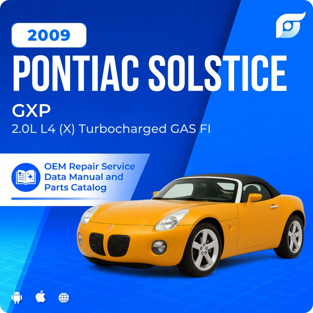 2009 Pontiac Solstice GXP - OEM Repair Service Manual