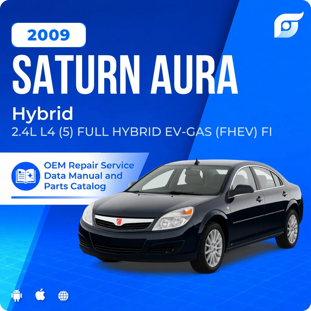2009 Saturn Aura Hybrid - OEM Repair Service Manual