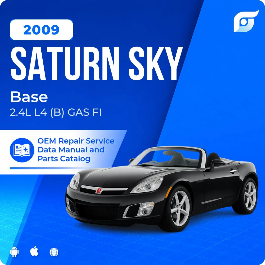 2009 Saturn Sky Base - OEM Repair Service Manual