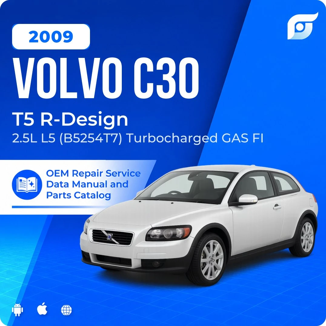 2009 Volvo C30 T5 R-Design - OEM Repair Service Manual