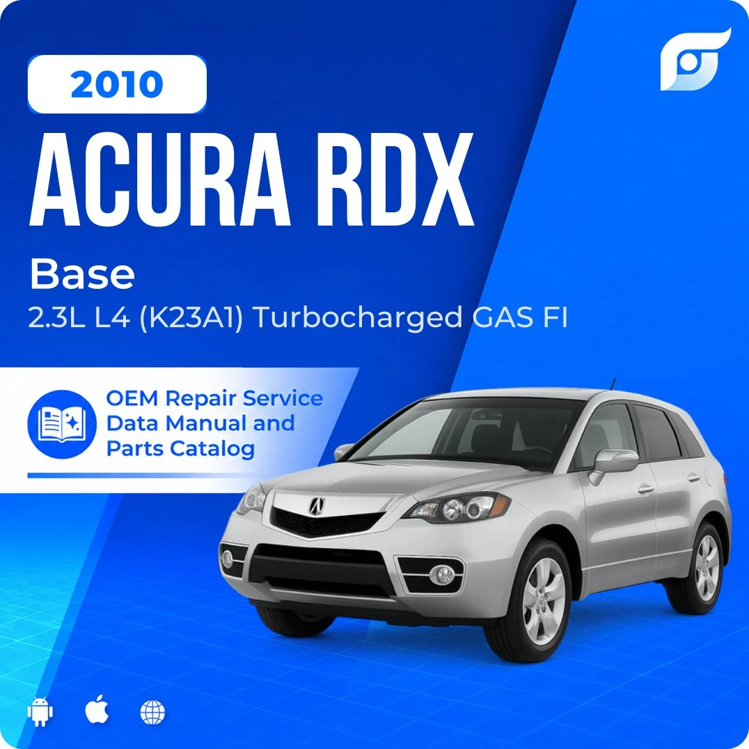 2010 Acura RDX Base - OEM Repair Service Manual