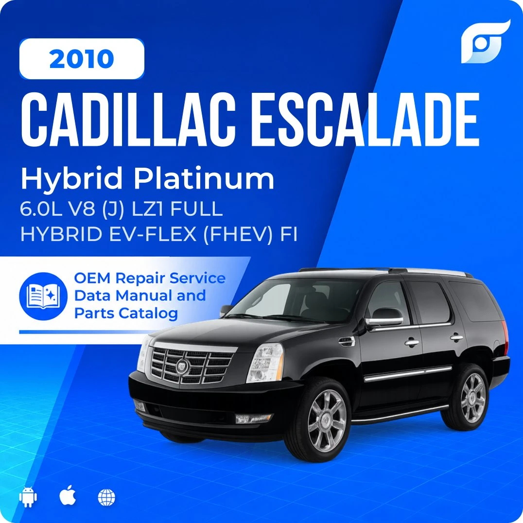 2010 Cadillac Escalade Hybrid Platinum - OEM Repair Service Manual