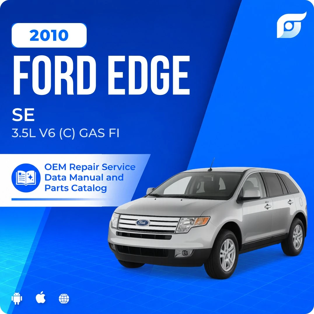 2010 Ford Edge SE - OEM Repair Service Manual