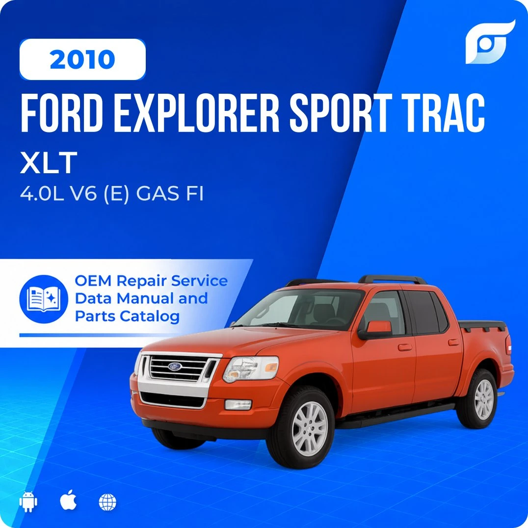 2010 Ford Explorer Sport Trac XLT - OEM Repair Service Manual