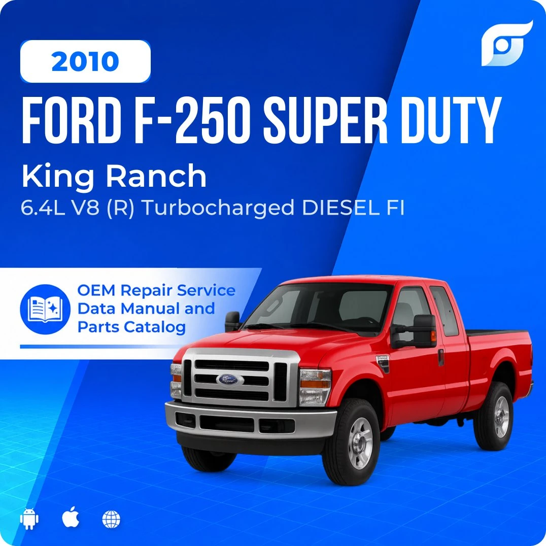 2010 Ford F-250 Super Duty King Ranch - OEM Repair Service Manual